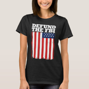 T-shirt Défundir le FBI Drapeau Américain