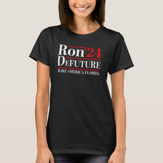 T-shirt DeFUTURE Ron DeSantis 2024 Make America Florida (Devant)