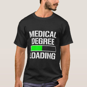 T-shirt Degré Médicale Chargement Funny Med School Student