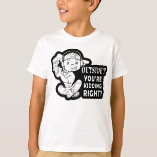 T-shirt Dehors ? Vous badinez la bonne conception drôle d