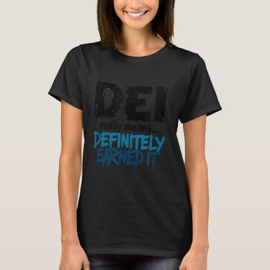 T-shirt Dei a définitivement mérité Motivation (Devant)