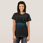 T-shirt Dei a définitivement mérité Motivation (Devant entier)