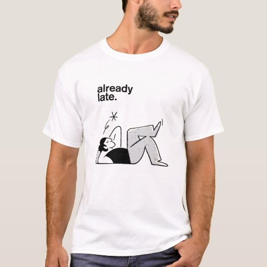 T-shirt Déjà en retard (Devant)