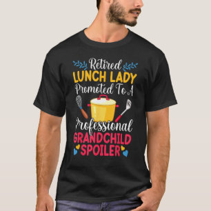 T-shirt Déjeuner à la retraite Lady Grandchild Spoiler Ret