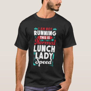 T-shirt Déjeuner Dame Je Ne Suis Pas En Train De Faire C'E