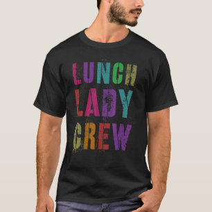 T-shirt Déjeuner Lady Crew Retour Au Bureau De L'École Ser