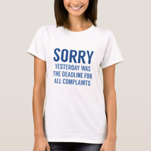 T-shirt Délai de dépôt des plaintes