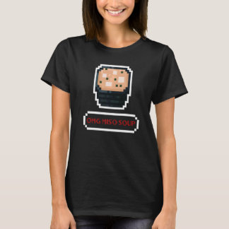T-shirt Delicious Miso Soup Japanese Food Miso Soup
