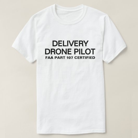 T-Shirt Delivery Drone Pilot™ (Design devant)