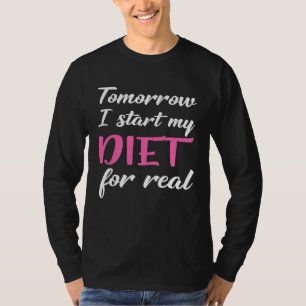 T-shirt Demain je commence mon régime pour de vrai régime