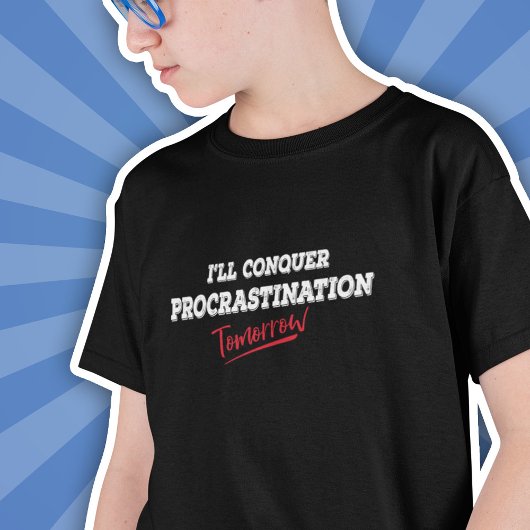 T-shirt Demain, je demanderai la Procrastination - Enfants