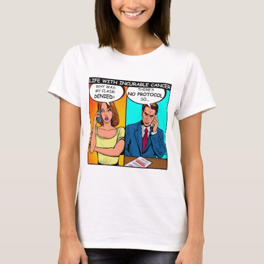 T-shirt Demande d'assurance refusée pour cancer incurable (Devant)