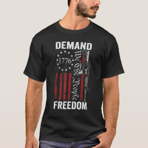 T-shirt Demande Liberté Nous Le Peuple AR15 2e Amendement