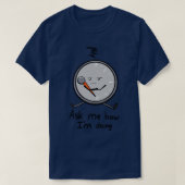 T-shirt Demande-Moi Comment Je Fais (Design devant)