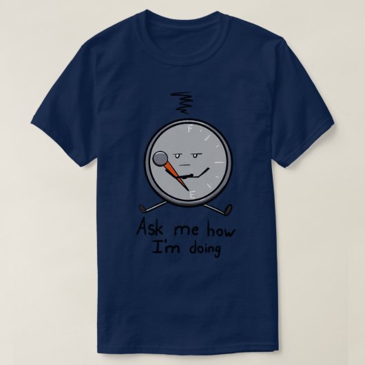 T-shirt Demande-Moi Comment Je Fais (Design devant)