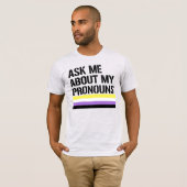T-shirt Demande-moi mes pronoms (Devant entier)
