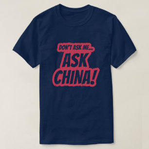 T-shirt Demander à la Chine