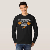 T-shirt Demander À Notre Free Blinker Fluid Changes Auto W (Devant entier)
