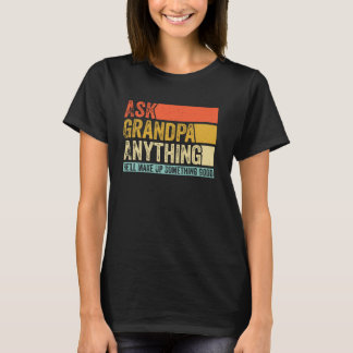 T-shirt Demandez à Grand-père N'importe Quoi de Drôle Rétr
