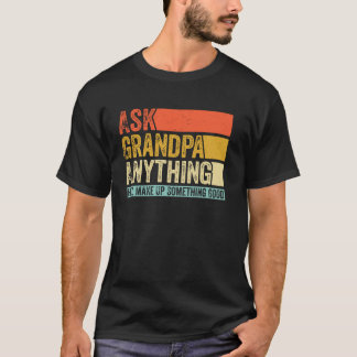 T-shirt Demandez à Grand-père N'importe Quoi Drôle Rétro G