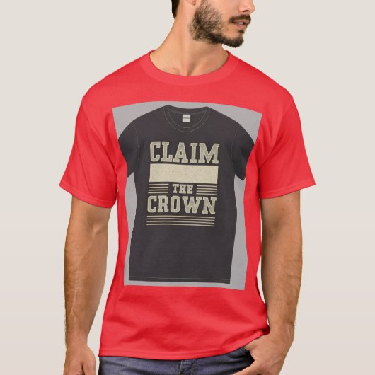 T-shirt "Demandez à la Couronne." (Devant)