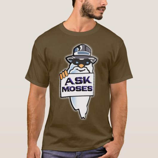 T-shirt Demandez à Moïse (Devant)