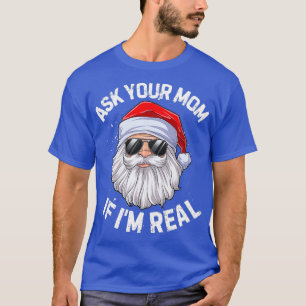 T-shirt Demandez À Votre Maman Si Je Suis Vraiment Drôle N