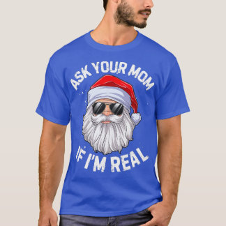 T-shirt Demandez À Votre Maman Si Je Suis Vraiment Drôle N