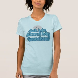 T-shirt Demandez des nouvelles de mon petit-fils
