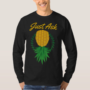 T-shirt Demandez juste à l'envers vers le bas de l'ananas 