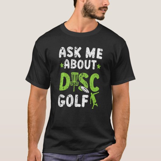T-shirt Demandez-moi à propos de Disk Golf Recreation Toss (Devant)