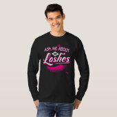 T-shirt Demandez-moi à propos de mes cils mignons Eyelash (Devant entier)