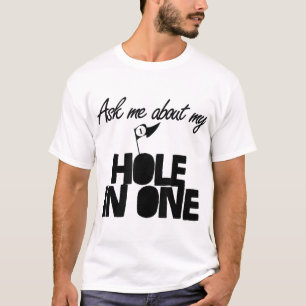 T-shirt Demandez-moi à propos de Mon trou dans un golf drô