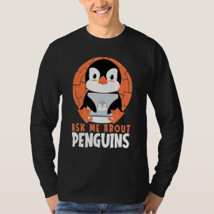 T-shirt Demandez-moi à propos des Penguins Sea Bird King E