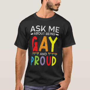 T-shirt Demandez-Moi D'Être Gay Et Fier Rainbow Pride Mon