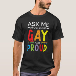 T-shirt Demandez-Moi D'Être Gay Et Fier Rainbow Pride Mon