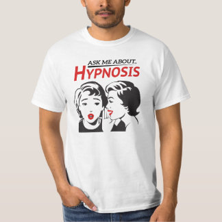 T-shirt Demandez-moi environ. Hypnose