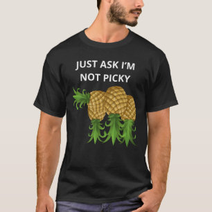 T-shirt Demandez-moi juste que je ne suis pas malade