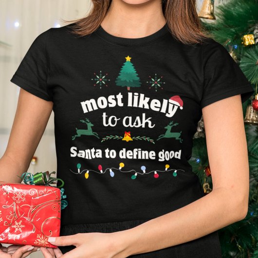 T-shirt Demandez très probablement à Père Noël de définir