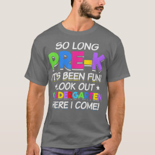 T-shirt Démarrage de la maternelle si longtemps pré-K mate