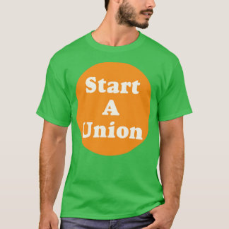 T-shirt Démarrer une union