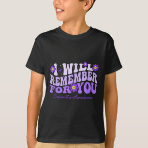 T-shirt Démence Je Me Souviendrai Pour Vous Fleur Rétro He