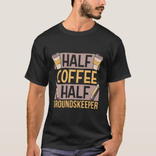 T-shirt Demi-café Demi-gardiste de fond Caféine Cafés