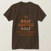 T-shirt Demi-café semi-auto amortisseur dommages (Design devant)