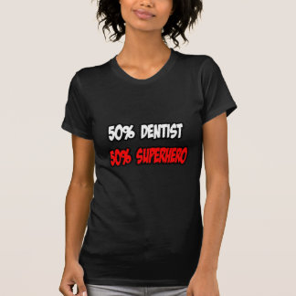 T-shirt Demi-dentiste... demi-superhéros
