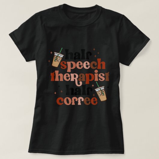 T-shirt Demi-orthophoniste semi-café discours Pathologi (Design devant)