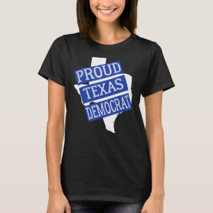 T-shirt Démocrate du Texas fier