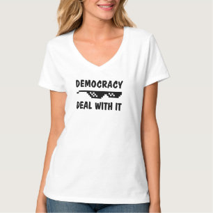 T-shirt Démocratie, affaire avec elle Mème Drôle Politique