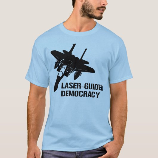T-shirt Démocratie/paix à guidage laser par la puissance (Devant)
