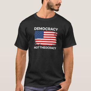 T-shirt Démocratie pas théocratie Séparation Eglise Consti